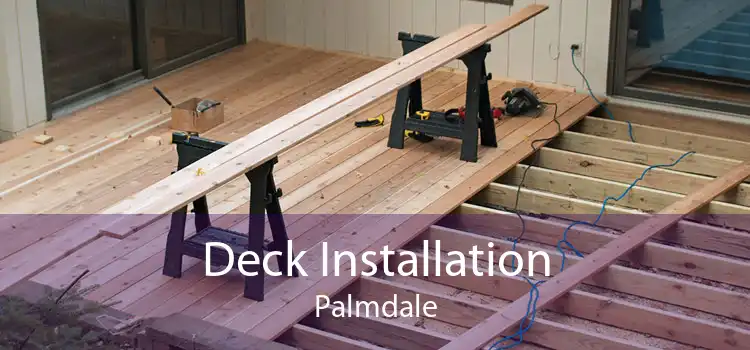 Deck Installation Palmdale