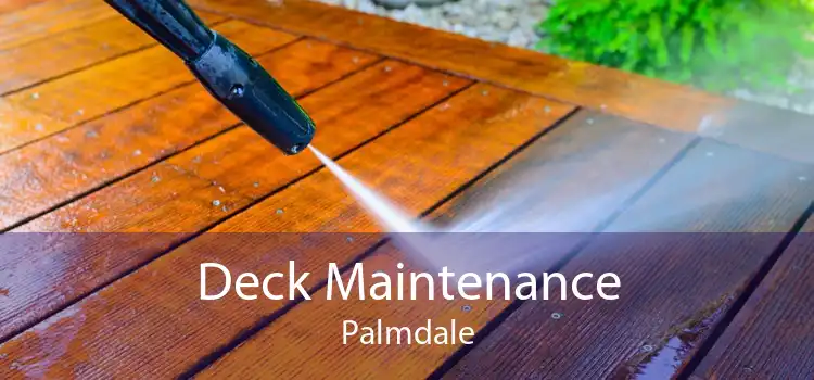 Deck Maintenance Palmdale